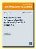 Gestire e valutare le risorse intangibili delle Amministrazioni Pubbliche