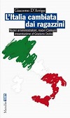 L'Italia cambiata dai ragazzini - Nuovi amministratori, nuovi Comuni